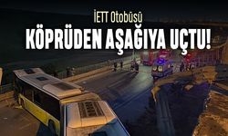 Başakşehir'de İETT otobüsü köprüden aşağıya uçtu