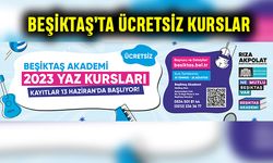 Beşiktaş'ta ücretsiz yaz kursları başlıyor