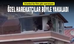 İstanbul'da film gibi operasyon: Özel Harekat pencerede yakaladı