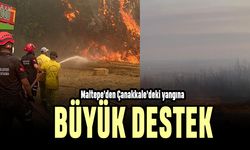 Maltepe’den Çanakkale’deki yangına büyük destek