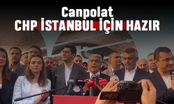 Cemal Canpolat CHP İstanbul için hazır