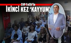 CHP Fatih’e ikinci kez ‘kayyum’ atanıyor