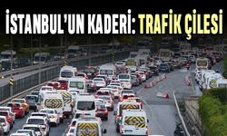 İstanbul’un kaderi: Trafik çilesi