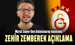 Murat Soner'den Galatasaray hakkında zehir zemberek açıklamalar