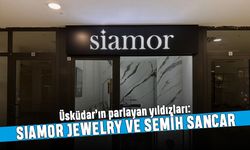 Üsküdar'ın Parlayan Yıldızları: Siamor Jewelry ve Semih Sancar