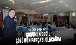 Mustafa Oktay Aksu; Sorunun değil çözümün parçası olacağım