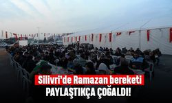 Silivri’de Ramazan bereketi paylaştıkça çoğaldı