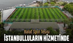 Balat Spor Tesisi İstanbulluların hizmetinde