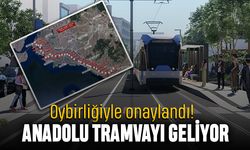 Oybirliğiyle onaylandı; Anadolu Tramvayı geliyor
