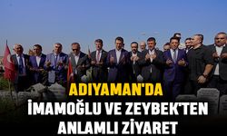 Adıyaman'da İmamoğlu ve Zeybek'ten Anlamlı Ziyaret