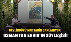 Beylikdüzü’nde Tarih Canlanıyor: Osman Tan Erkır’ın Söyleşisi!