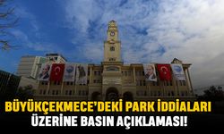 Büyükçekmece’deki Park İddiaları Üzerine Basın Açıklaması!