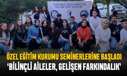 Bilinçlenen aileler, gelişen farkındalık