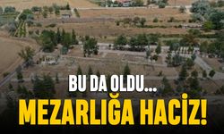 Bu da oldu; Kırıkkale'de mezarlığa haciz getirildi