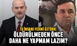 Fehmi Öztürk: Öldürülmeden önce ne yapmam lazım?