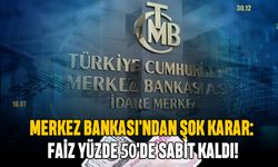 Merkez Bankası'ndan Şok Karar: Faiz Yüzde 50'de Sabit Kaldı!