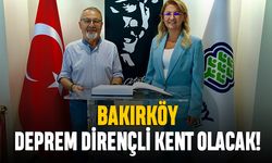 Ovalıoğlu: Bakırköy deprem dirençli kent olacak