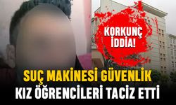 Korkunç iddia; İstanbul'da suç makinesi güvenlik görevlisi liseli kızları taciz etti