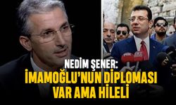 Nedim Şener: İmamoğlu'nun diploması var ama hileli