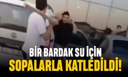 Su istediği için işçiler tarafından sopayla dövülerek öldürüldü