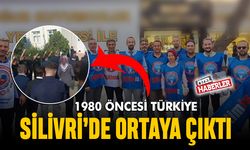 ‘1980 öncesi Türkiye, Silivri’de ortaya çıktı’