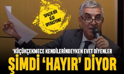 Küçükçekmece kendilerindeyken ‘Evet’ diyenler şimdi ‘Hayır’ diyor