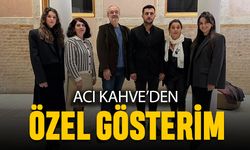 Acı Kahve’den özel gösterim