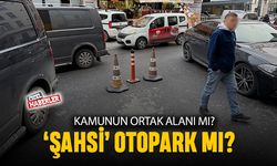 Ortak kamu alanı mı, şahsi otopark mı?