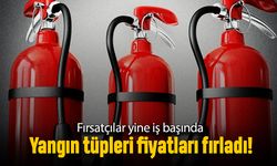 Fırsatçılar iş başında; Yangın tüpü fiyatları fırladı