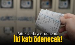 Günler kaldı; Dikkat elektrik faturaları iki katına çıkabilir