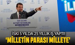 İSKİ, 5 yılda 25 yıllık iş yaptı