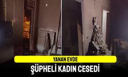 Amasya'da yanan evden 30 yaşındaki kadının cansız bedeni çıktı