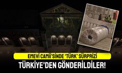 Emevi Camisi'nde sürpriz; Türkiye'den gönderildiler