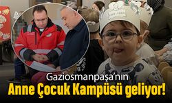 Gaziosmanpaşa’nın Anne Çocuk Kampüsü geliyor