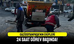 Gaziosmanpaşa’nın ekipleri 24 saat görevde