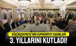 Küçükçekmece’nin ‘Cumhuriyet Kadınları’ üçüncü yıllarını kutladı