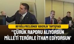 'Çürük raporu alıp askere gitmiyorsun, milleti itham ediyorsun'