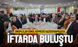 Sinoplular, Gönül Köprüsü Gaziosmanpaşa'da iftarda buluştu