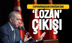 Barış süreciyle ilgili konuştu; Erdoğan'dan Lozan çıkışı