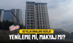 Başakşehir'de 30 yıllık binalar yenileniyor mu, makyaj mı yapılıyor?