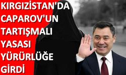 Kırgızistan’da tartışmalı yasa: Peçeye yasak...