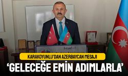Karakoyunlu’dan Azerbaycan Bağımsızlık Günü mesajı