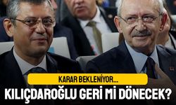Karar bekleniyor; Kılıçdaroğlu CHP'nin başına geri dönecek mi?