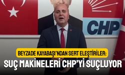 Kayabaşı’ndan sert eleştiri: Suç makineleri CHP’yi suçluyor