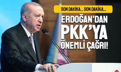 Son dakika; Erdoğan PKK'nın Avrupa ve Suriye kollarına da çağrı yaptı