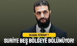 Suriye'de toprak bütünlüğü lafta kaldı; 5 bölgeye bölünüyor
