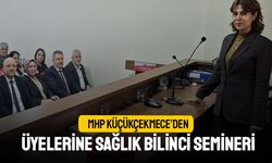 MHP Küçükçekmece’den Üyelerine Sağlık Bilinci Semineri