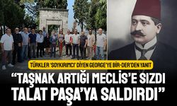 Türkler soykırımcı diyen George’ye cevap: “Taşnak Artığı Meclis’e Sızdı, Talat Paşa’ya Saldırdı”