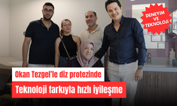 Okan Tezgel’le diz protezinde teknoloji farkıyla hızlı iyileşme