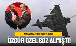 Özgür Özel söz almıştı; Almanya Türkiye için Eurofighter'ları onayladı